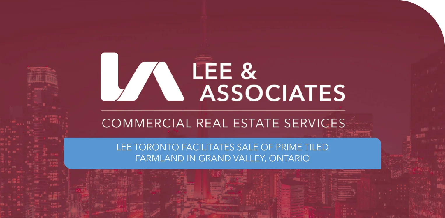 Lee Toronto Facilitates Sale Of Prime Tiled Farmland In Grand Valley, Ontario